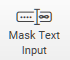 icon Mask Text Input