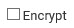 Universal - Settings Encrypt